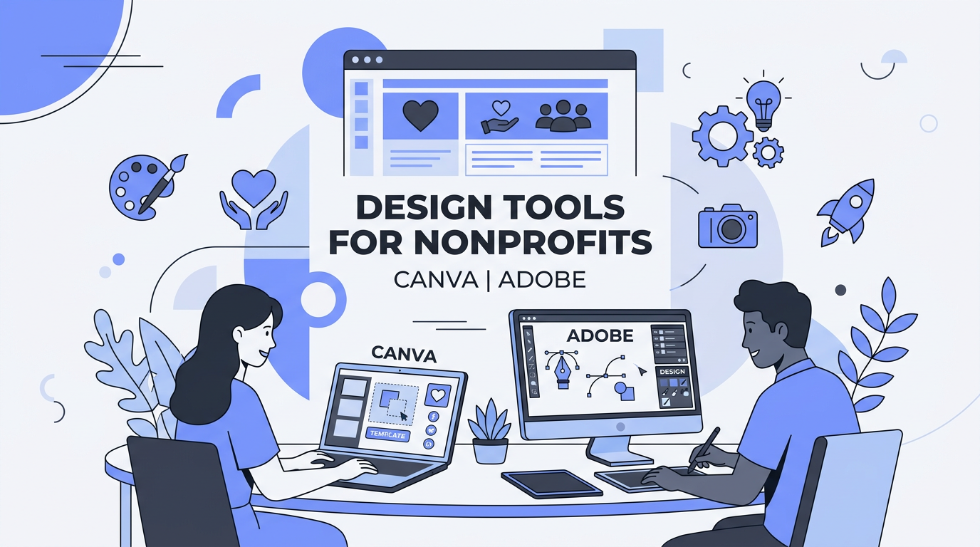 Empowering Nonprofits: Harnessing the Design Potential of Canva and Adobe